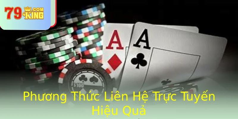 Phương Thức Liên Hệ Trực Tuyến Hiệu Quả Phương Thức Liên Hệ Trực Tuyến Hiệu Quả