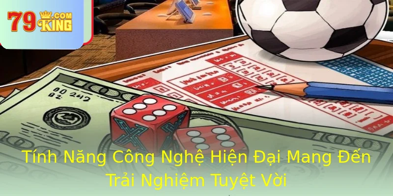 Tính Năng Công Nghệ Hiện Đại Mang Đến Trải Nghiệm Tuyệt Vời Tính Năng Công Nghệ Hiện Đại Mang Đến Trải Nghiệm Tuyệt Vời